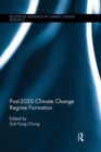 Post-2020 Climate Change Regime Formation - Book