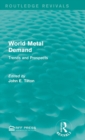 World Metal Demand : Trends and Prospects - Book