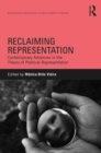 Reclaiming Representation : Contemporary Advances in the Theory of Political Representation - Book
