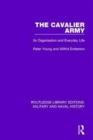 The Cavalier Army : Its Organisation and Everyday Life - Book