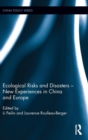 Ecological Risks and Disasters - New Experiences in China and Europe - Book