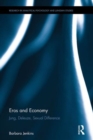 Eros and Economy : Jung, Deleuze, Sexual Difference - Book