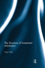 The Structure of Investment Arbitration - Book