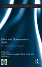 Ethics and Governance in Sport : The future of sport imagined - Book
