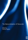 The Memorialization of Genocide - Book