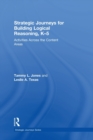 Strategic Journeys for Building Logical Reasoning, K-5 : Activities Across the Content Areas - Book