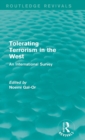 Tolerating Terrorism in the West : An International Survey - Book