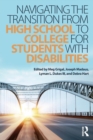 Navigating the Transition from High School to College for Students with Disabilities - Book