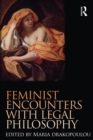 Feminist Encounters with Legal Philosophy - Book