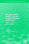 Environmental Resources and Applied Welfare Economics : Essays in Honor of John V. Krutilla - Book