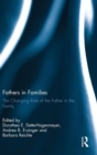 Fathers in Families : The Changing Role of the Father in the Family - Book