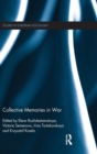 Collective Memories in War - Book