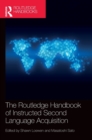 The Routledge Handbook of Instructed Second Language Acquisition - Book