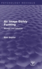 An Image Darkly Forming : Women and Initiation - Book