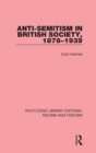 Anti-Semitism in British Society, 1876-1939 - Book