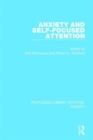Anxiety and Self-Focused Attention - Book