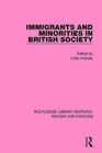 Immigrants and Minorities in British Society - Book