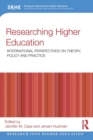 Researching Higher Education : International perspectives on theory, policy and practice - Book