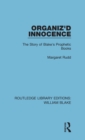 Organiz'd Innocence : The Story of Blake's Prophetic Books - Book