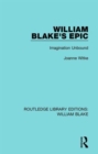 William Blake's Epic : Imagination Unbound - Book