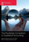 The Routledge Companion to Qualitative Accounting Research Methods - Book