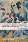 The Biographical Turn : Lives in history - Book