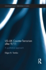 US-UK Counter-Terrorism after 9/11 : A qualitative approach - Book