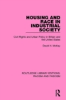 Housing and Race in Industrial Society - Book