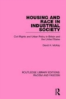 Housing and Race in Industrial Society - Book