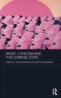 Irony, Cynicism and the Chinese State - Book