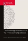 The Routledge Handbook of the Philosophy of Evidence - Book