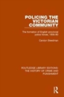 Policing the Victorian Community : The Formation of English Provincial Police Forces, 1856-80 - Book