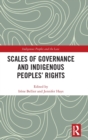 Scales of Governance and Indigenous Peoples' Rights - Book