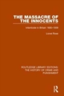 Massacre of the Innocents : Infanticide in Great Britain 1800-1939 - Book