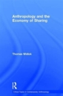Anthropology and the Economy of Sharing - Book
