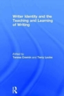 Writer Identity and the Teaching and Learning of Writing - Book