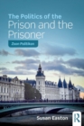 The Politics of the Prison and the Prisoner : Zoon Politikon - Book