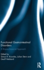 Functional Gastrointestinal Disorders : A biopsychosocial approach - Book