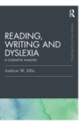 Reading, Writing and Dyslexia (Classic Edition) : A Cognitive Analysis - Book