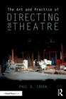 The Art and Practice of Directing for Theatre - Book