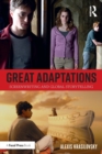 Great Adaptations: Screenwriting and Global Storytelling - Book