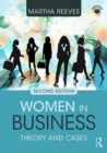 Women in Business : Theory and Cases - Book