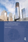 Ten Years After 9/11 - Rethinking the Jihadist Threat - Book