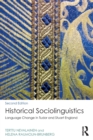 Historical Sociolinguistics : Language Change in Tudor and Stuart England - Book