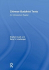 Chinese Buddhist Texts : An Introductory Reader - Book