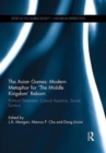 The Asian Games: Modern Metaphor for The Middle Kingdom Reborn : Political Statement, Cultural Assertion, Social Symbol - Book