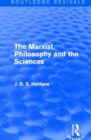 The Marxist Philosophy and the Sciences - Book
