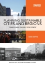 Planning Sustainable Cities and Regions : Towards More Equitable Development - Book