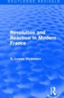 Revolution and Reaction in Modern France - Book