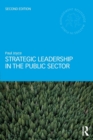 Strategic Leadership in the Public Sector - Book